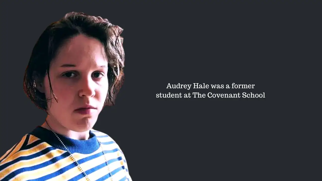 Audrey Elizabeth Hale was a transgender. Instagram.
